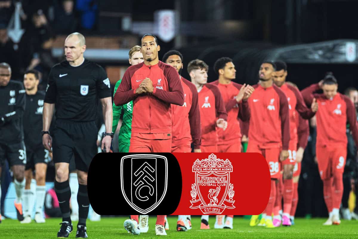 Fulham vs. Liverpool: 10 key things to know ahead of the first of 6 must-wins