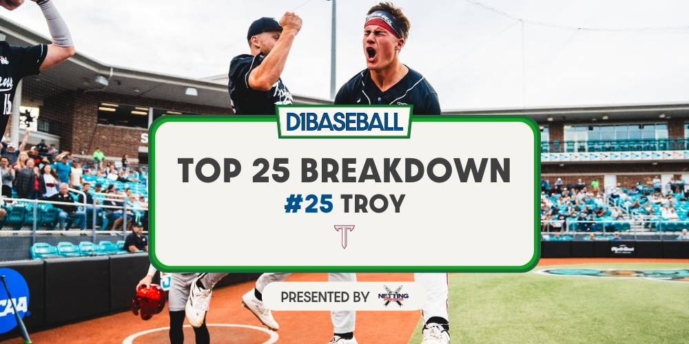 No. 25 Troy • D1Baseball